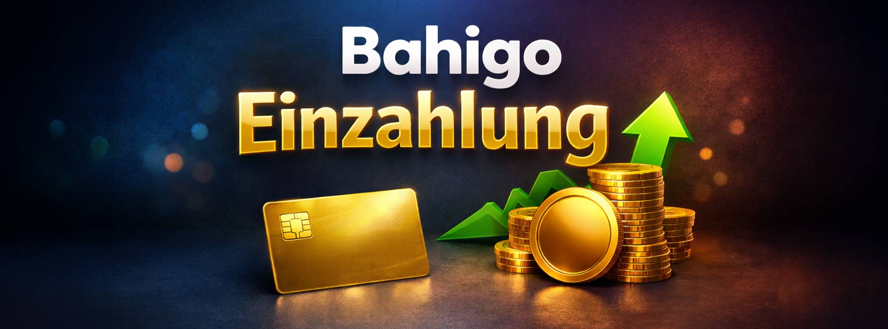 Bahigo Einzahlung